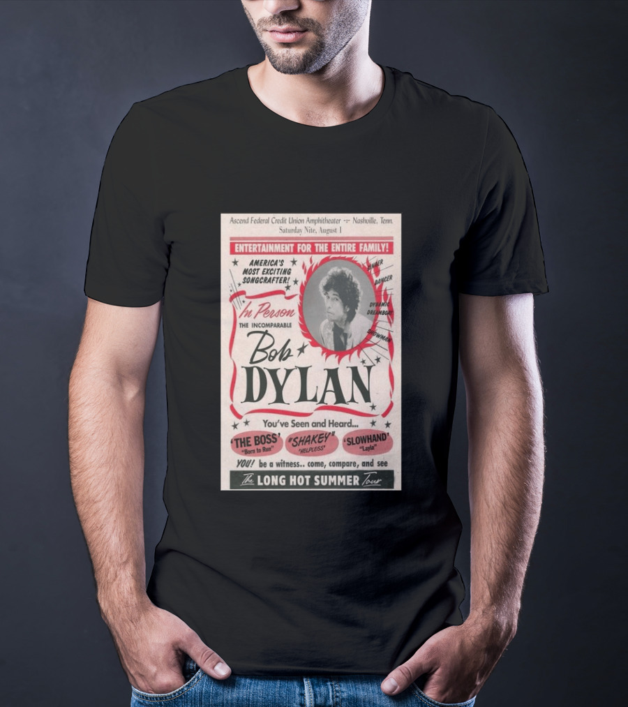 Ascend Amphitheater Nashville Bob Dylan Incomparable Songcrafter August 1 Performance T-Shirt