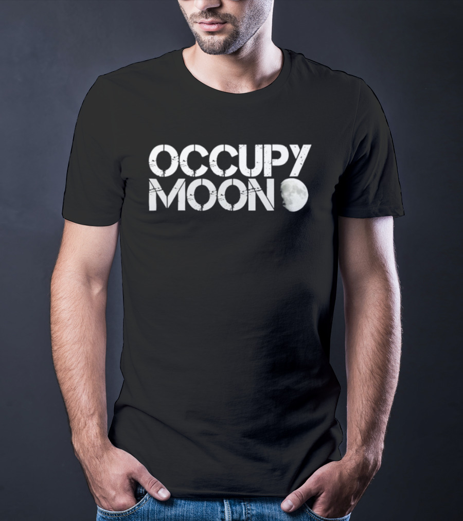 Occupy Moon Distressed Lunar Space Astronomy T-Shirt