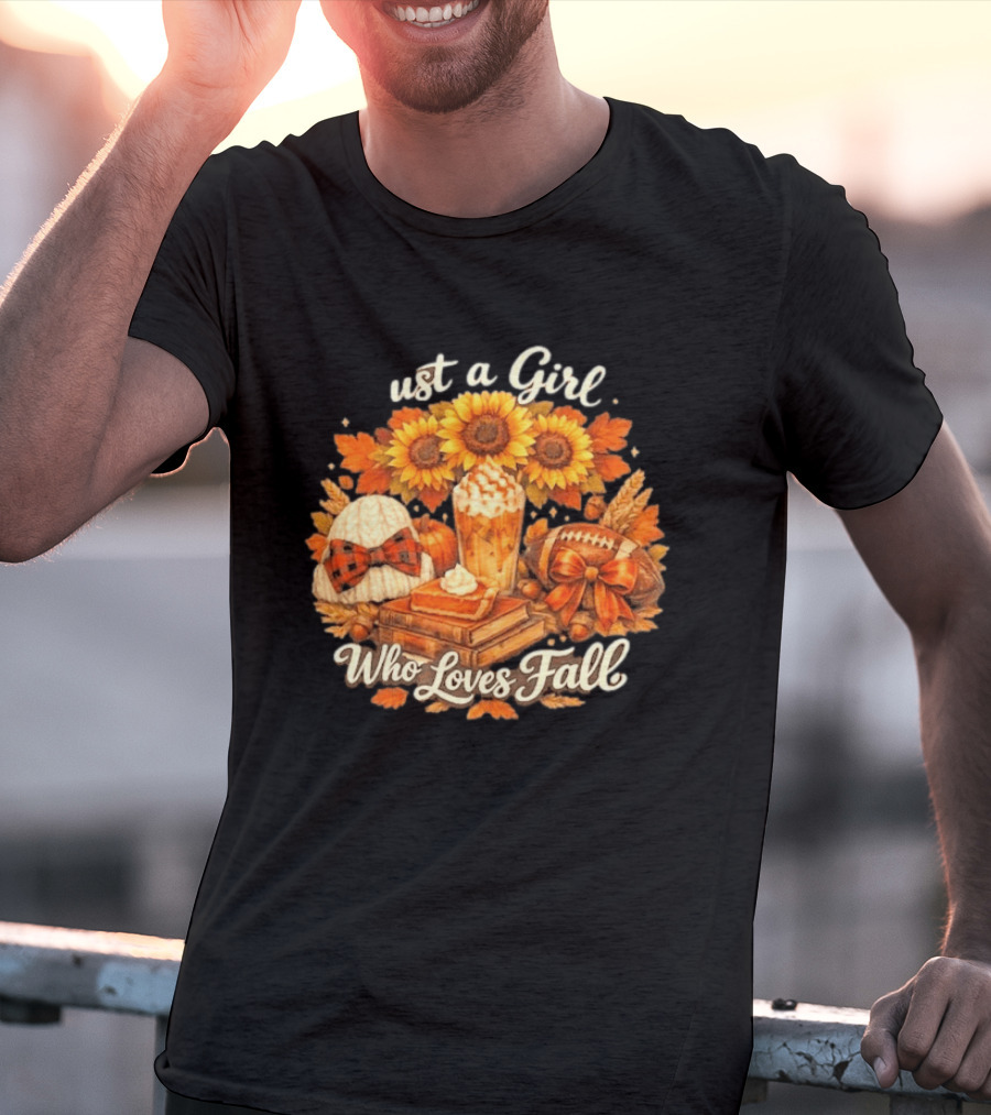 Just A Girl Who Loves Fall Sunflowers Pumpkins Leaves Cozy Autumn Aesthetic Football T-Shirt