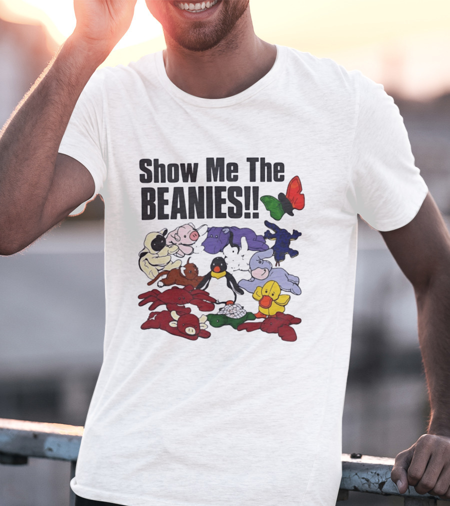 Show Me The Beanies Beanie Babies 90s Nostalgia Collection T-Shirt