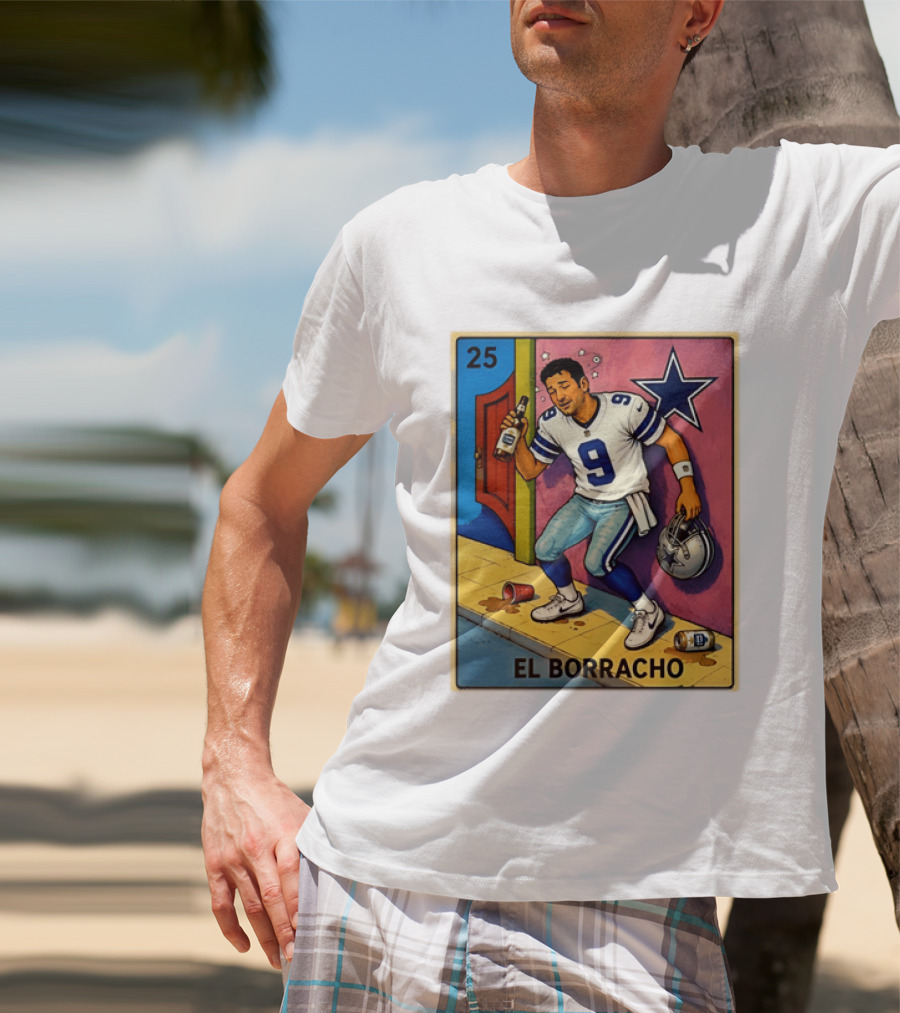 Tony Romo Dallas Cowboys El Borracho Loteria Card 25 T-Shirt