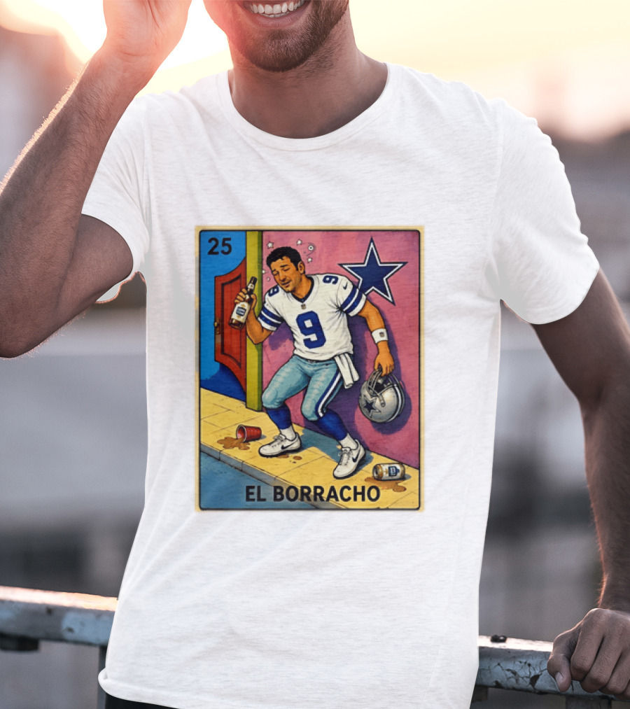 Tony Romo Dallas Cowboys El Borracho Loteria Card 25 T-Shirt