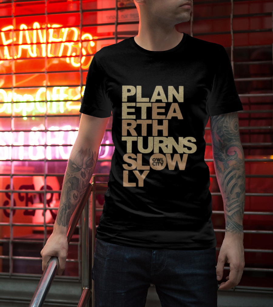 Planet Earth Turns Slowly Owl City Store T-Shirt