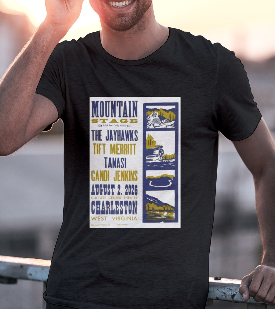 Mountain Stage The Jayhawks Tift Merritt Tanasi Candi Jenkins August 2 2026 Charleston West Virginia T-Shirt