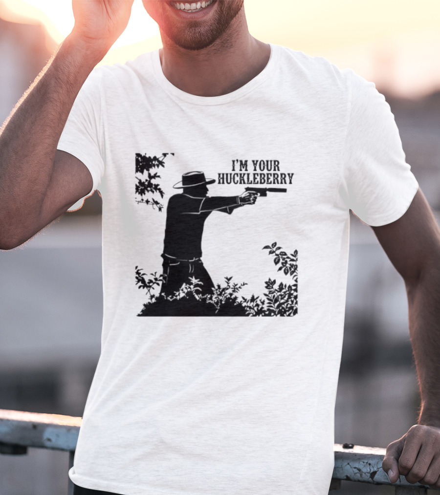 I'm Your Huckleberry Western Silhouette With Gun T-Shirt