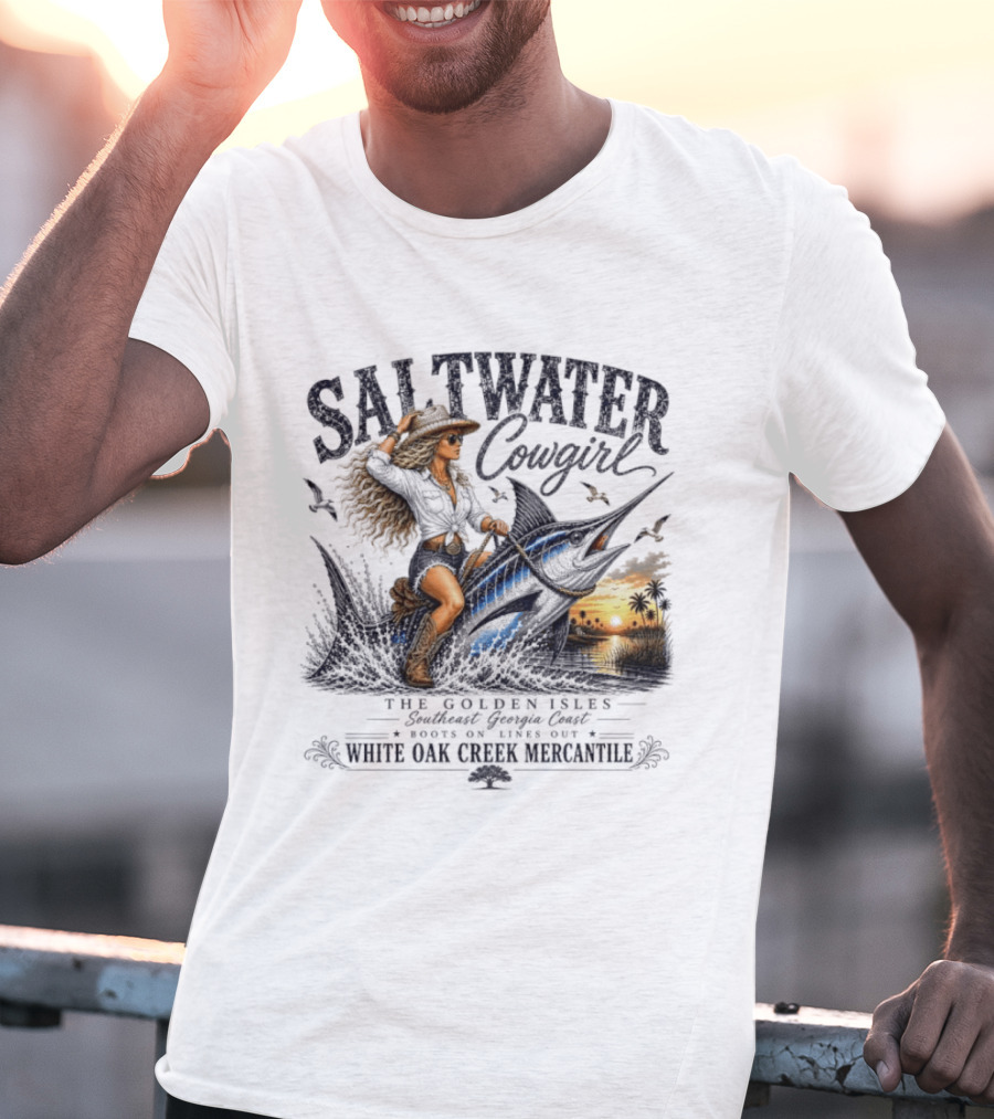 Saltwater Cowgirl The Golden Isles Southern Dream Coast White Oak Creek Mercantile T-Shirt
