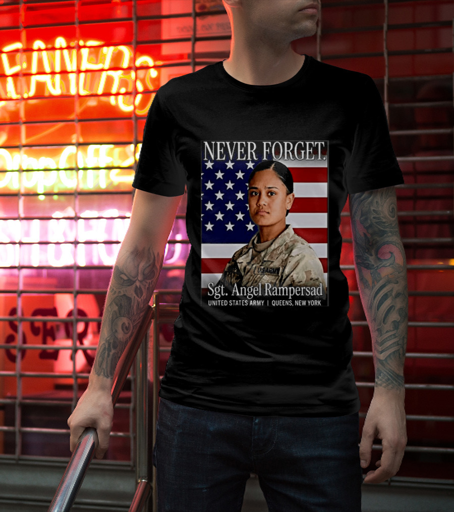 Never Forget Sgt Angel Rampersad United States Army Queens New York American Flag T-Shirt