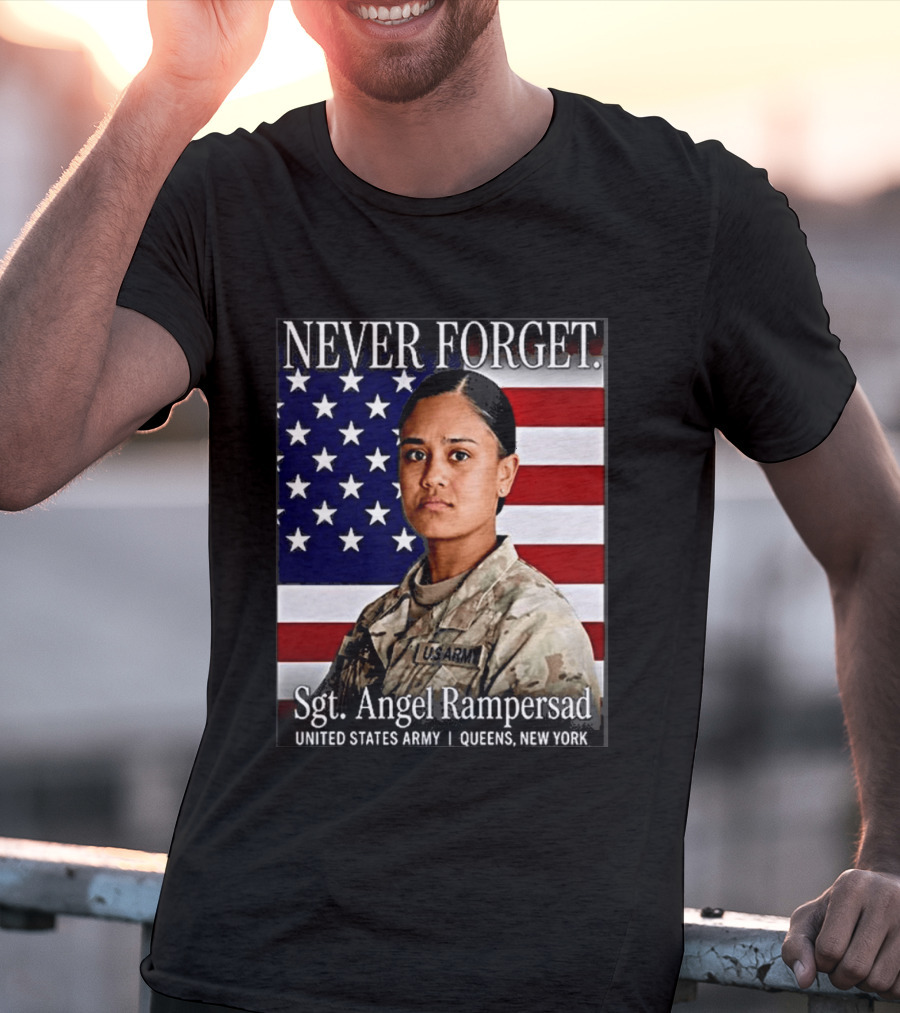 Never Forget Sgt Angel Rampersad United States Army Queens New York American Flag T-Shirt