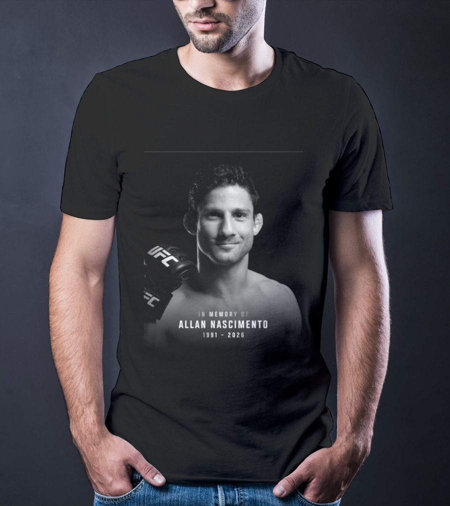 In Memory Of Allan Nascimento 1991 2026 UFC T-Shirt