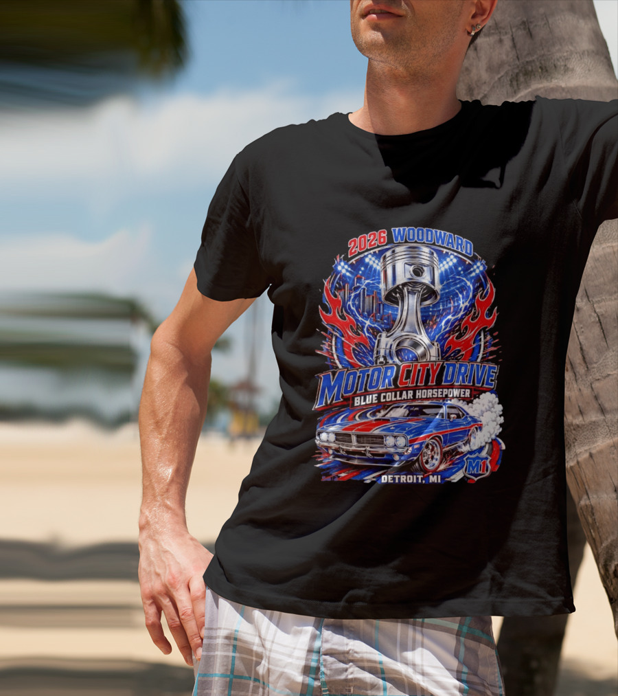 2026 Woodward Motor City Drive Blue Collar Horsepower Detroit MI M1 T-Shirt