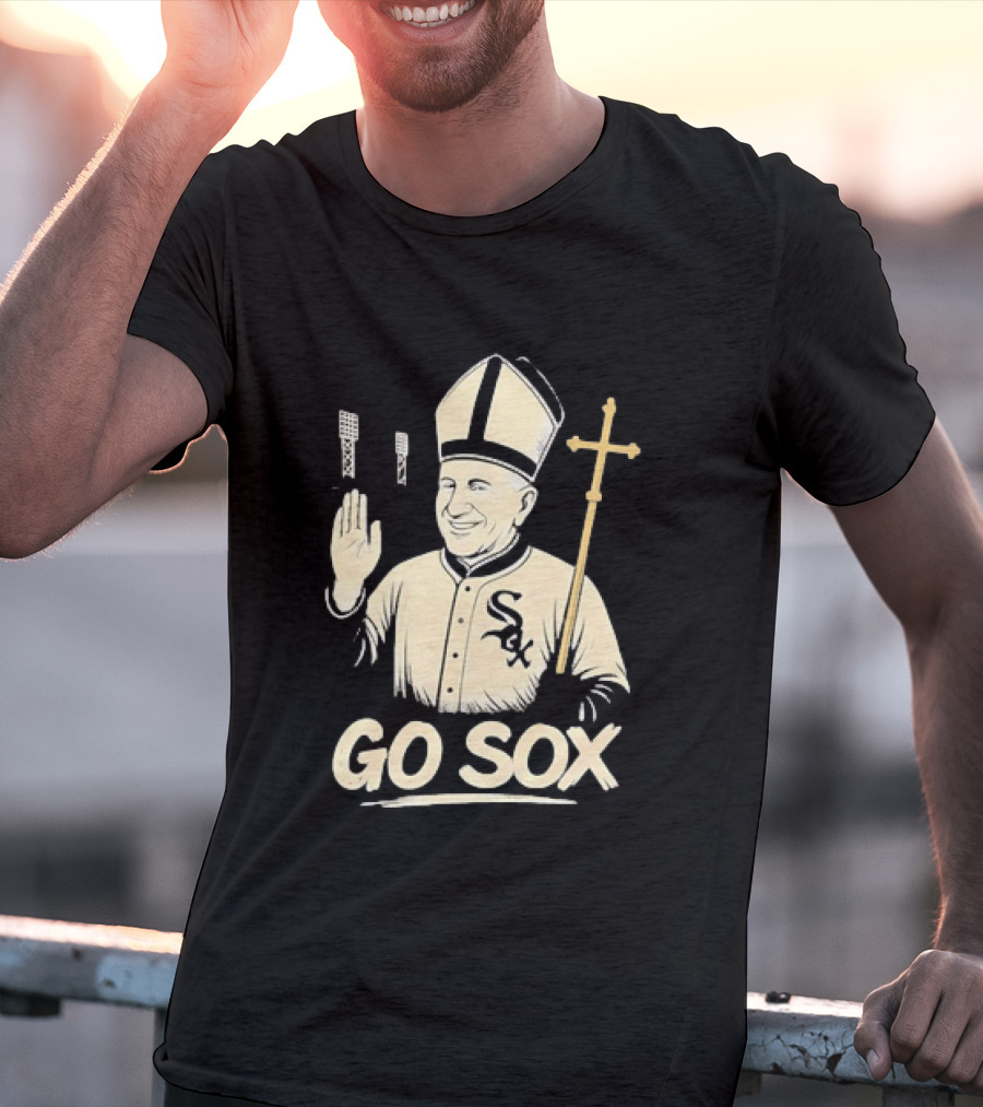 Pope Francis Go Sox Chicago White Sox MLB T-Shirt