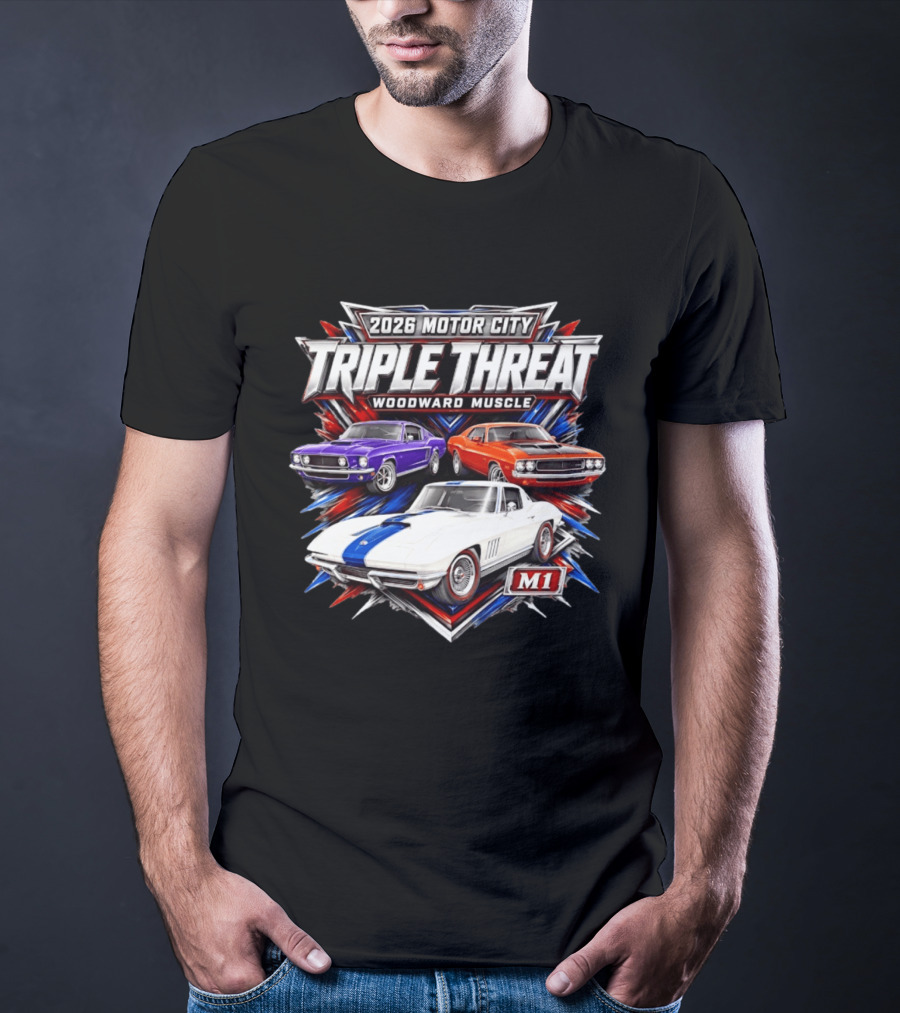 2026 Motor City Woodward Muscle Triple Threat M1 T-Shirt