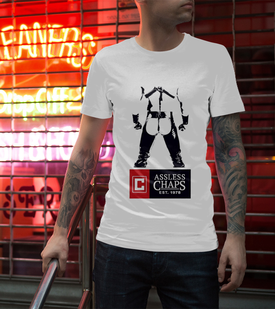 Assless Chaps Est 1978 Western Wear Biker Fashion T-Shirt