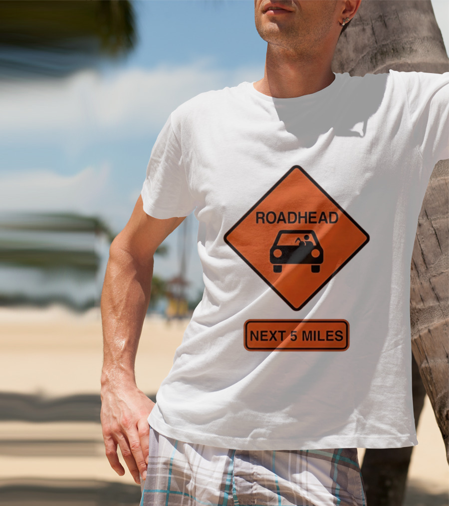 Roadhead Next 5 Miles Traffic Sign Car T-Shirt