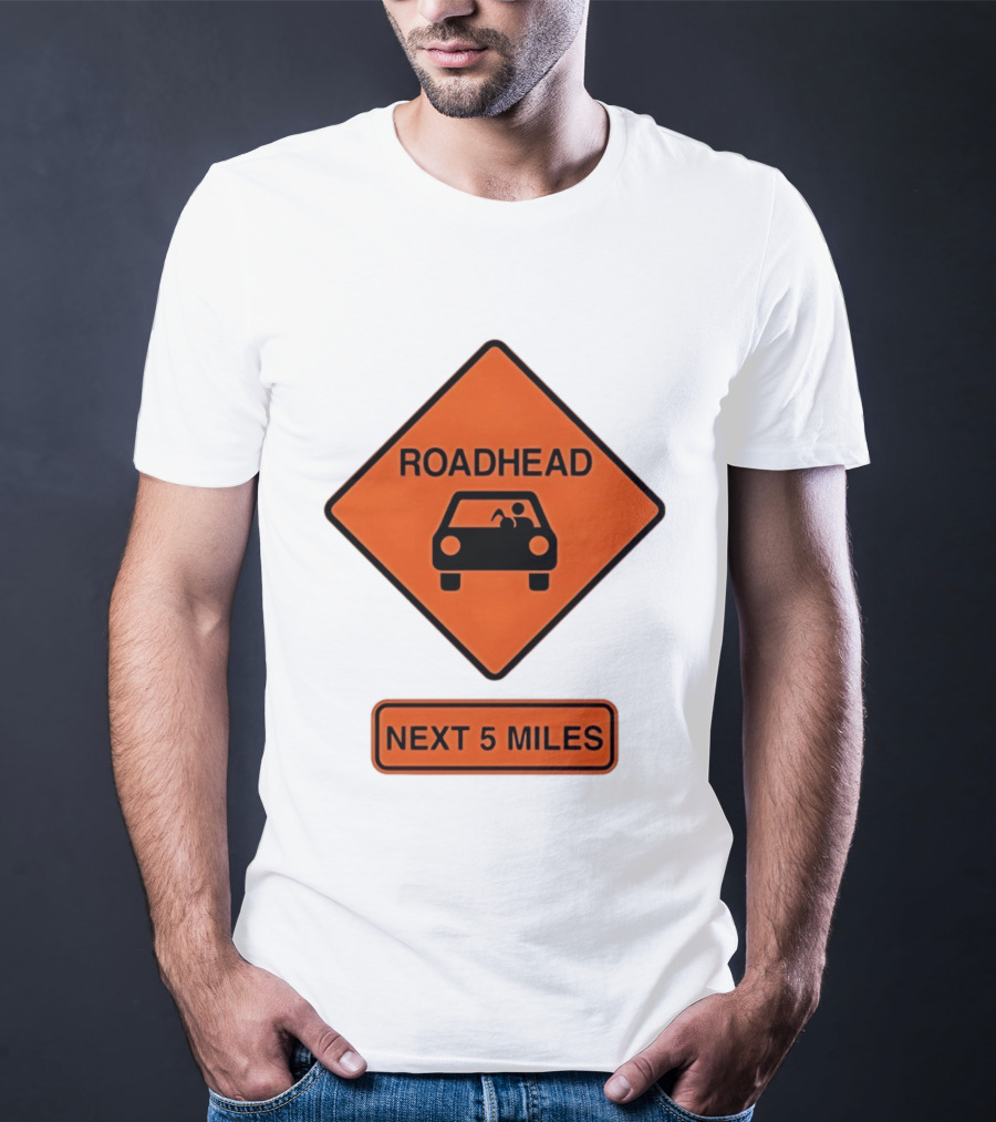 Roadhead Next 5 Miles Traffic Sign Car T-Shirt