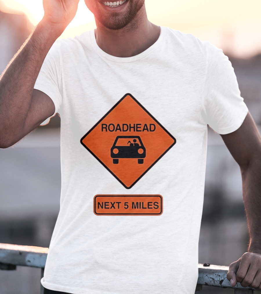 Roadhead Next 5 Miles Traffic Sign Car T-Shirt