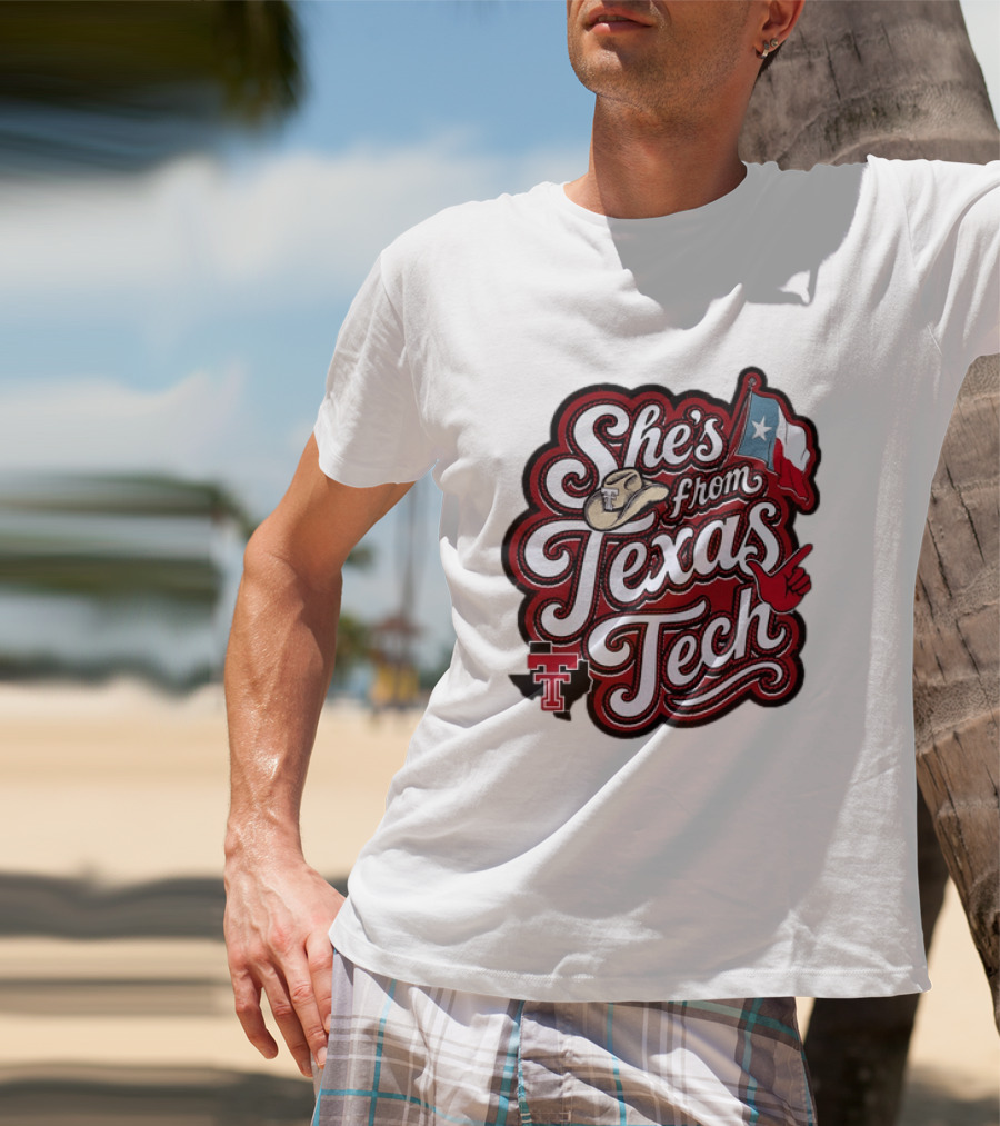 She's From Texas Tech Red Raiders Cowboy Hat Flag T-Shirt