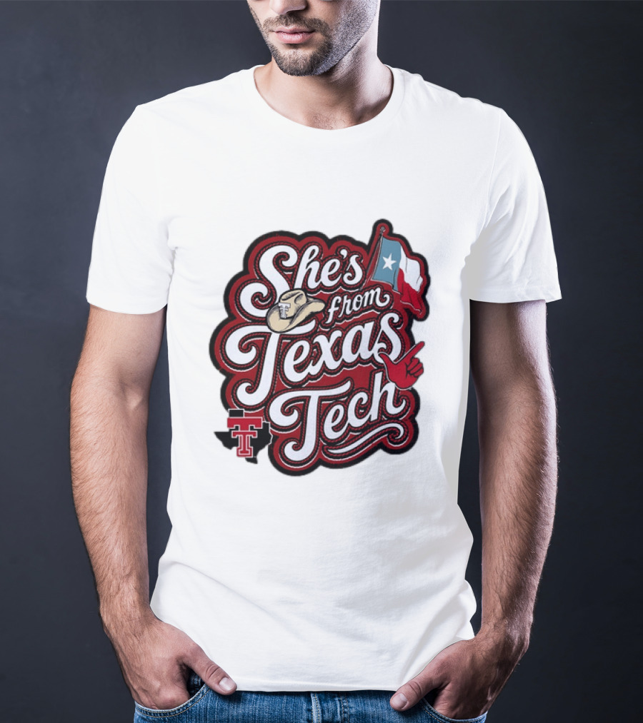 She's From Texas Tech Red Raiders Cowboy Hat Flag T-Shirt