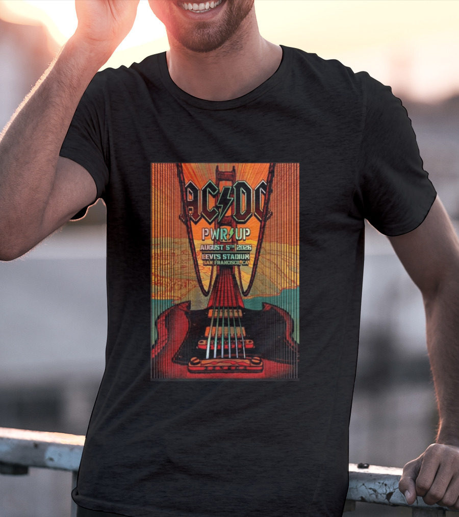 AC DC PWR UP August 5th 2026 Levi's Stadium San Francisco CA Golden Gate Bridge Guitar T-Shirt