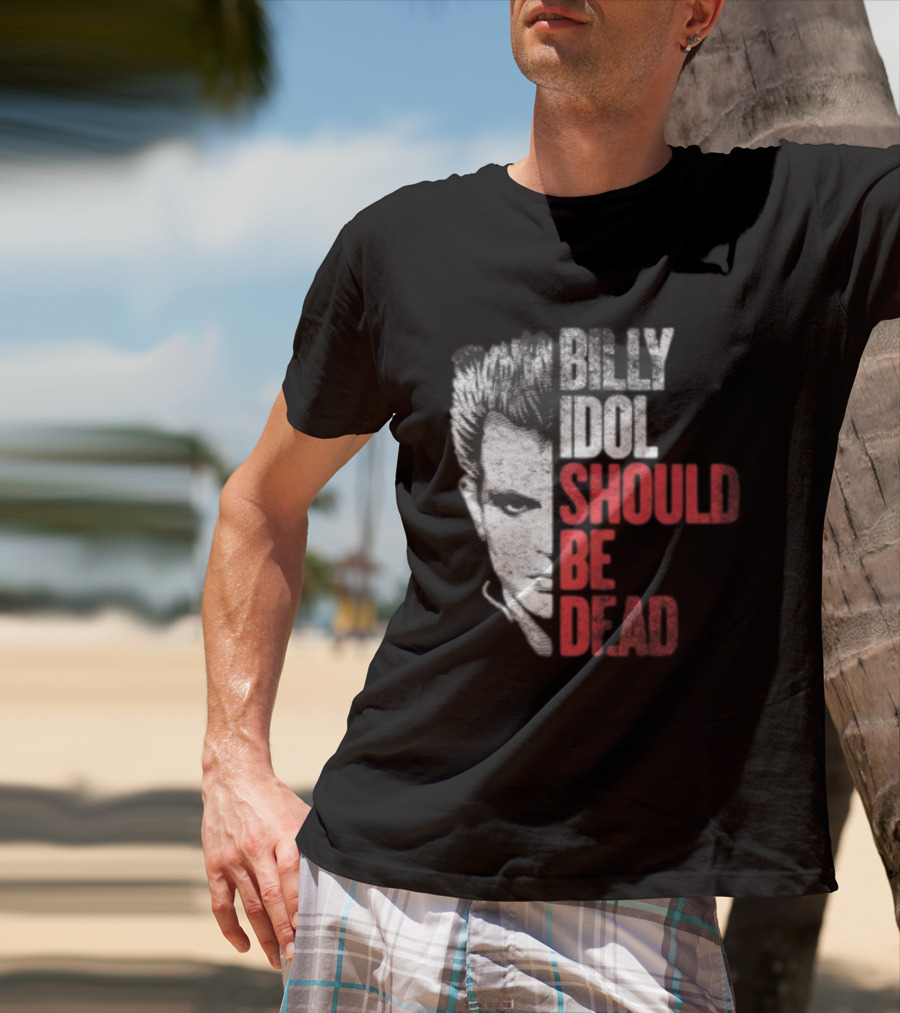 Billy Idol Should Be Dead Rock T-Shirt