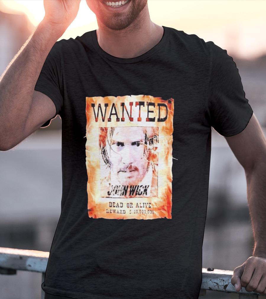 Wanted John Wick Dead Or Alive Reward 10 Million Dollars T-Shirt