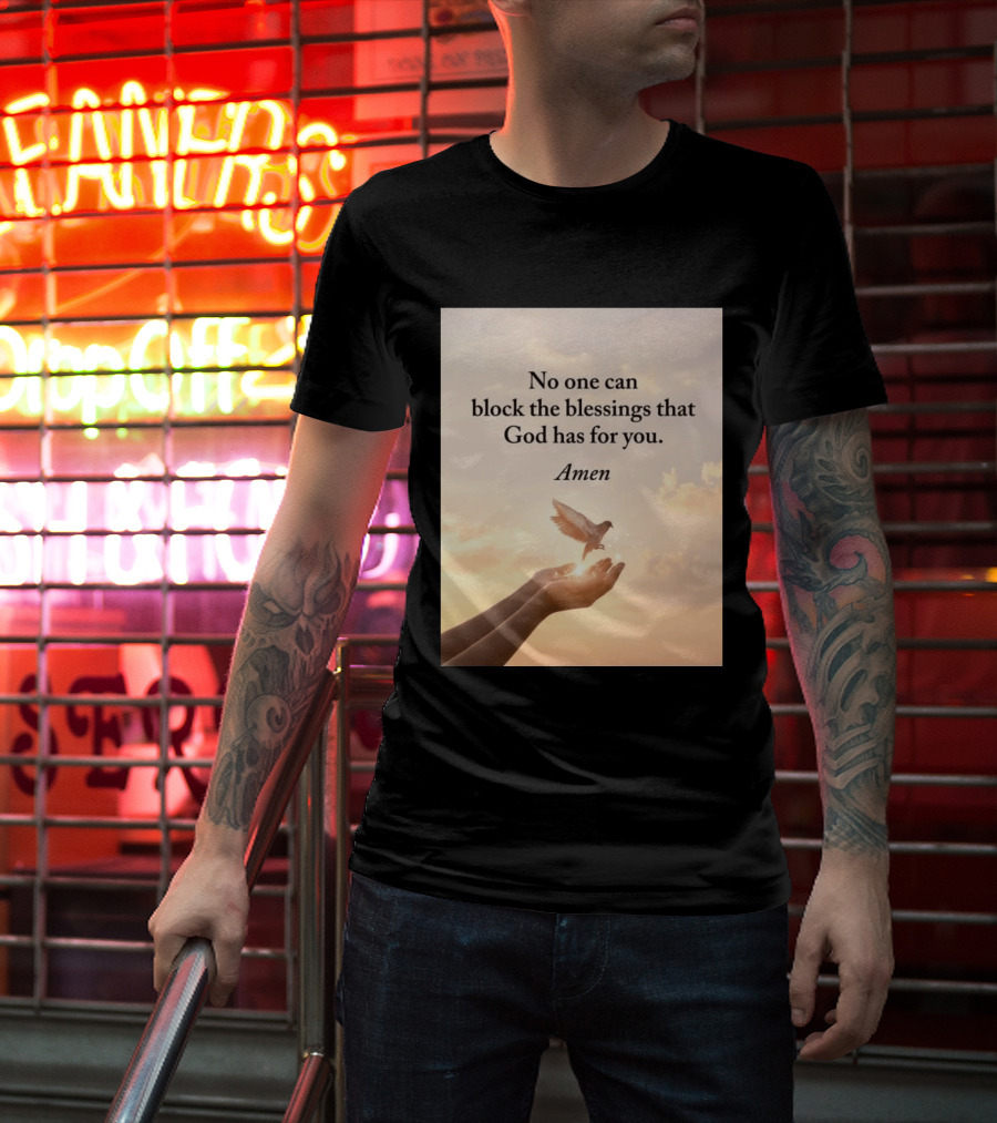 No One Can Block The Blessings That God Has For You Amen Hands Dove Sky Scene T-Shirt
