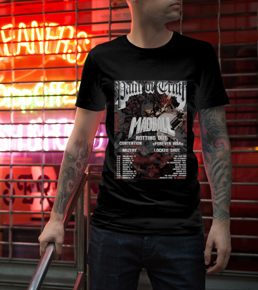 Pain Of Truth Madball Rotting Out Tour North America 2023 Contention Forever War Mizery Locked Shut T-Shirt
