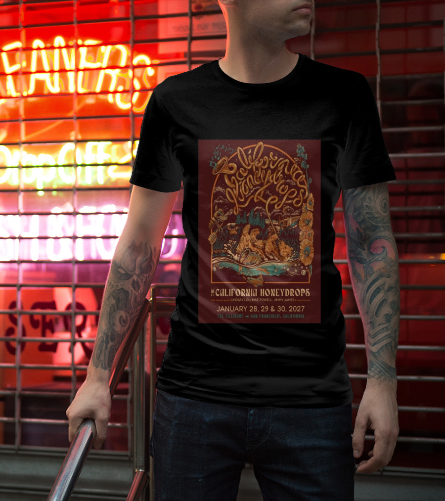 The California Honeydrops Live At The Fillmore San Francisco January 28 30 2027 With Lindsay Lou Mae Powell Jimmy James T-Shirt