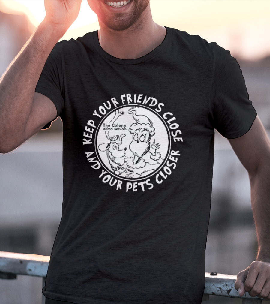The Grinch Keep Your Friends Close And Your Pets Closer Charcoal T-Shirt