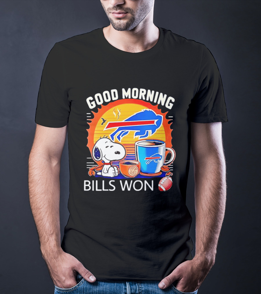 Good Morning Snoopy Buffalo Bills Won Coffee T-Shirt