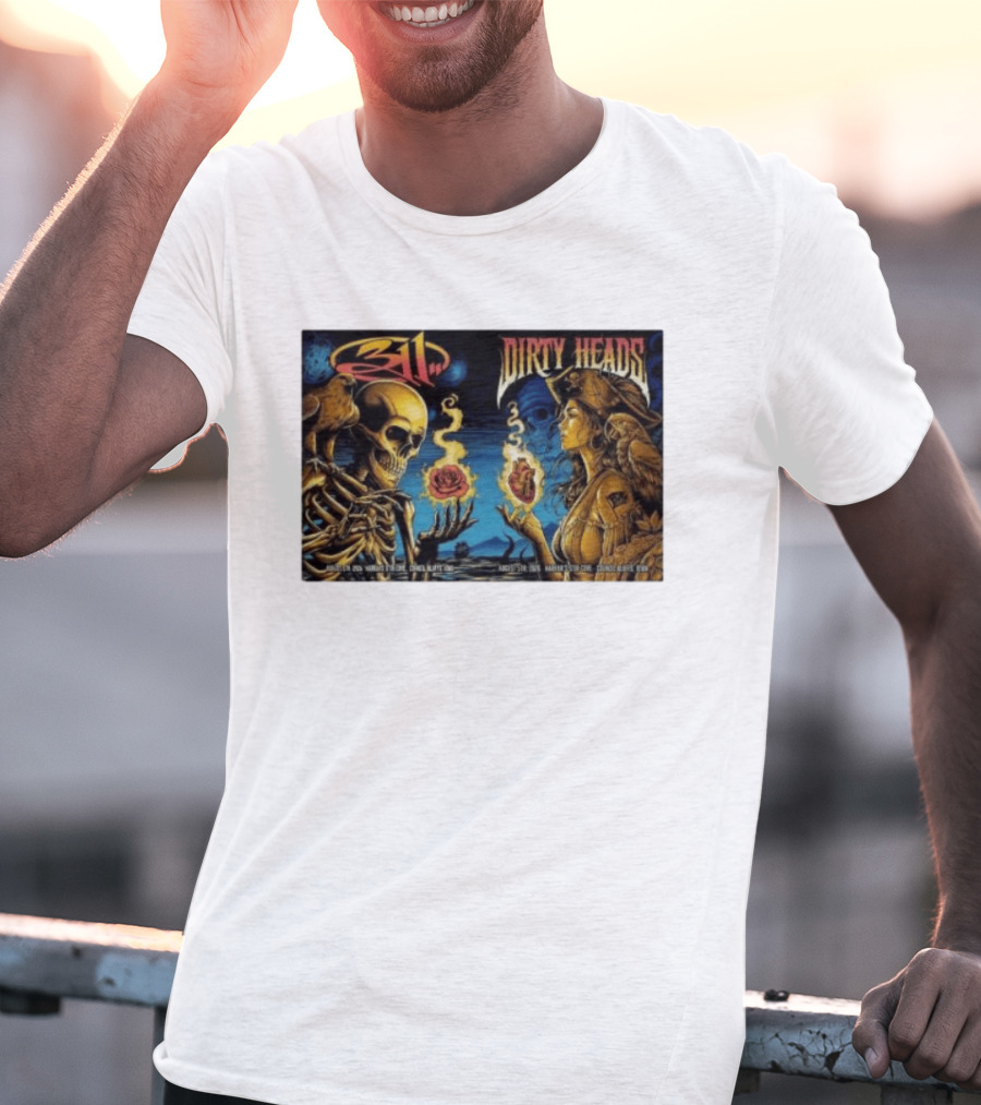 311 X Dirty Heads August 5 2026 Council Bluffs Iowa Harrah's Stir Cove Exclusive Set Skeleton Pirate Roses T-Shirt
