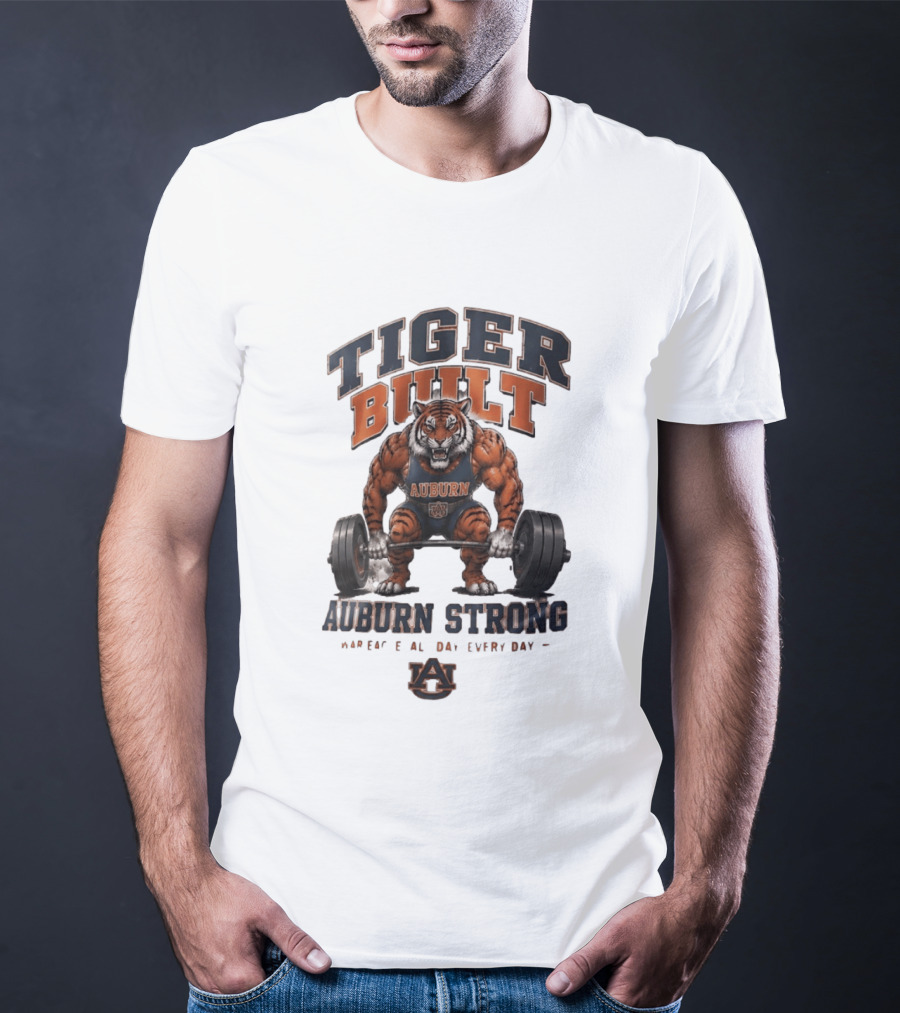 Auburn Tigers Tiger Built Auburn Strong War Eagle Everyday T-Shirt