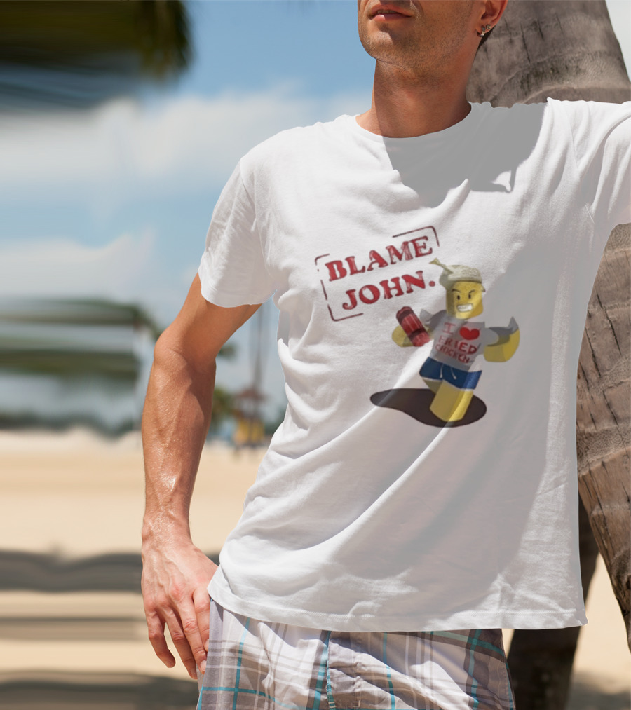 Blame John I Love Fried Chicken Classic Shedletsky Roblox T-Shirt