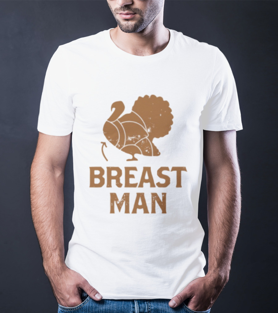 Breast Man Original Turkey T-Shirt