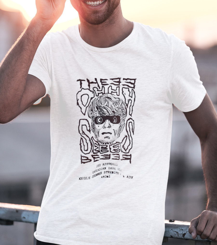 Thee Oh Sees JPD Approved Cascadian Dark Ale Music Series Print 770½ Percent Groggy T-Shirt