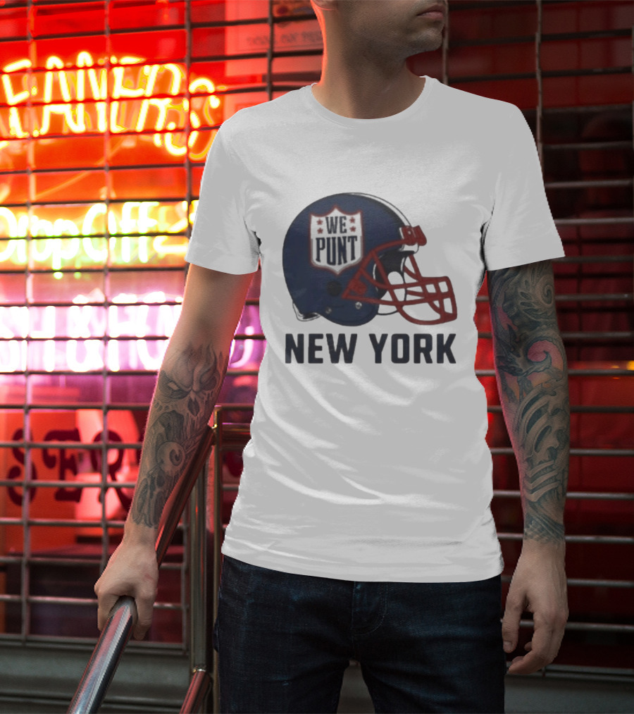 New York Giants Helmet We Punt Football Sports Fan T-Shirt