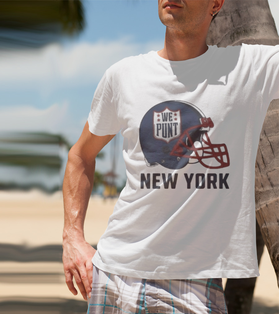 New York Giants Helmet We Punt Football Sports Fan T-Shirt