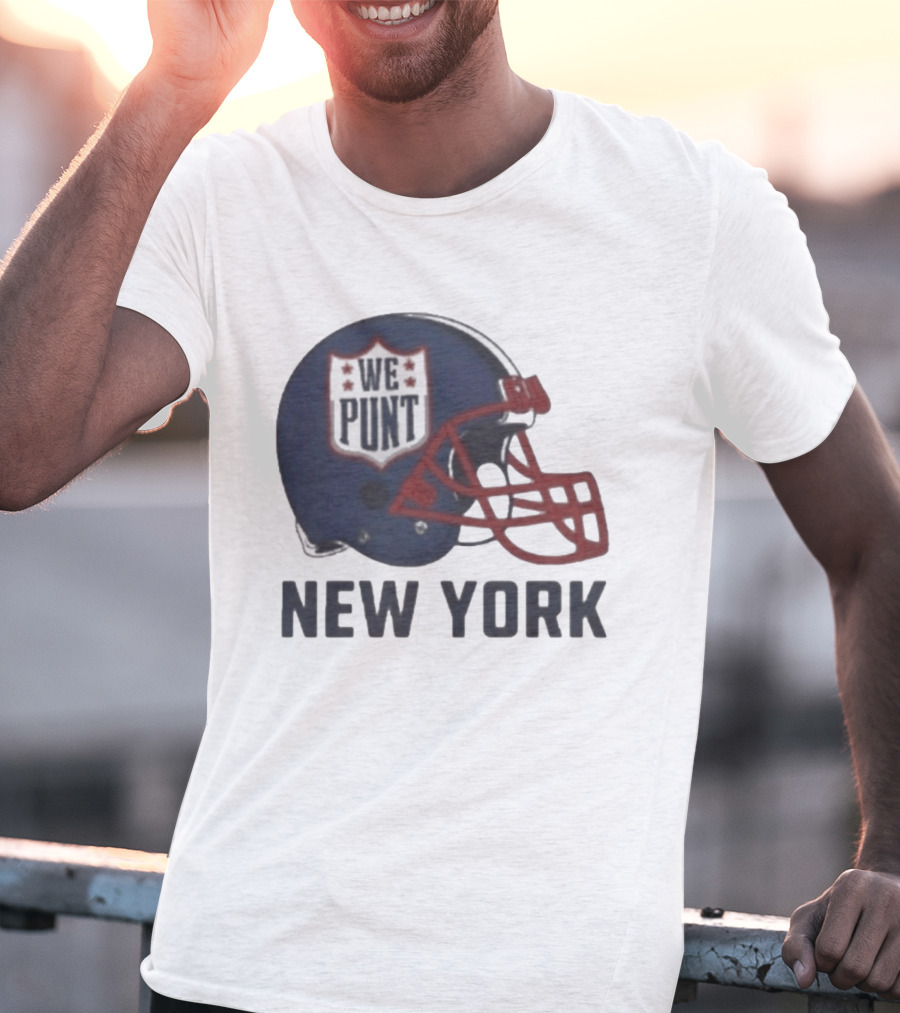 New York Giants Helmet We Punt Football Sports Fan T-Shirt
