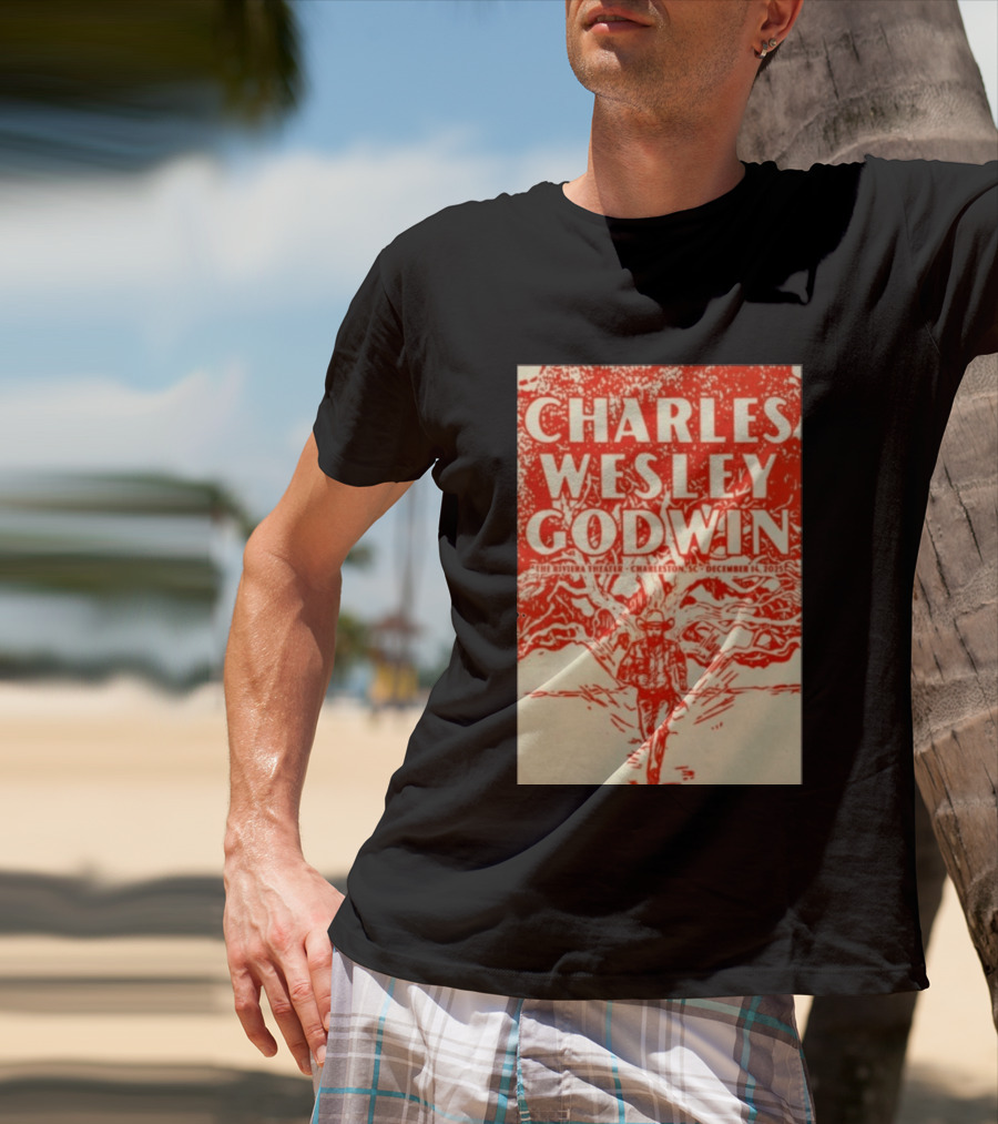 Charles Wesley Godwin Live At The Riviera Theater Charleston SC December 14 2025 T-Shirt