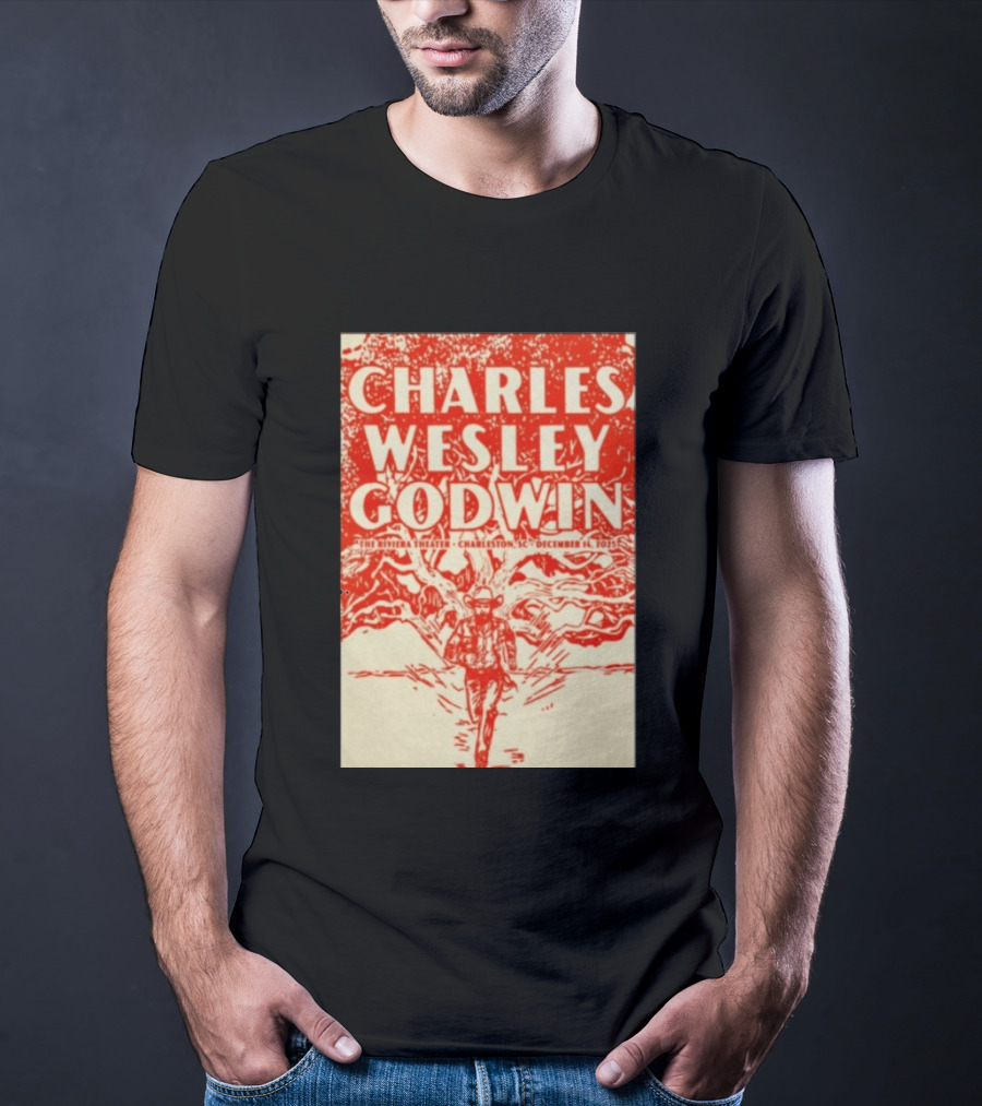 Charles Wesley Godwin Live At The Riviera Theater Charleston SC December 14 2025 T-Shirt