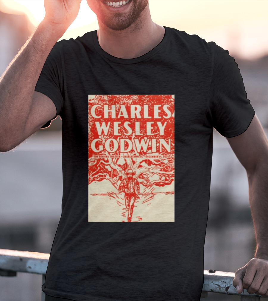 Charles Wesley Godwin Live At The Riviera Theater Charleston SC December 14 2025 T-Shirt