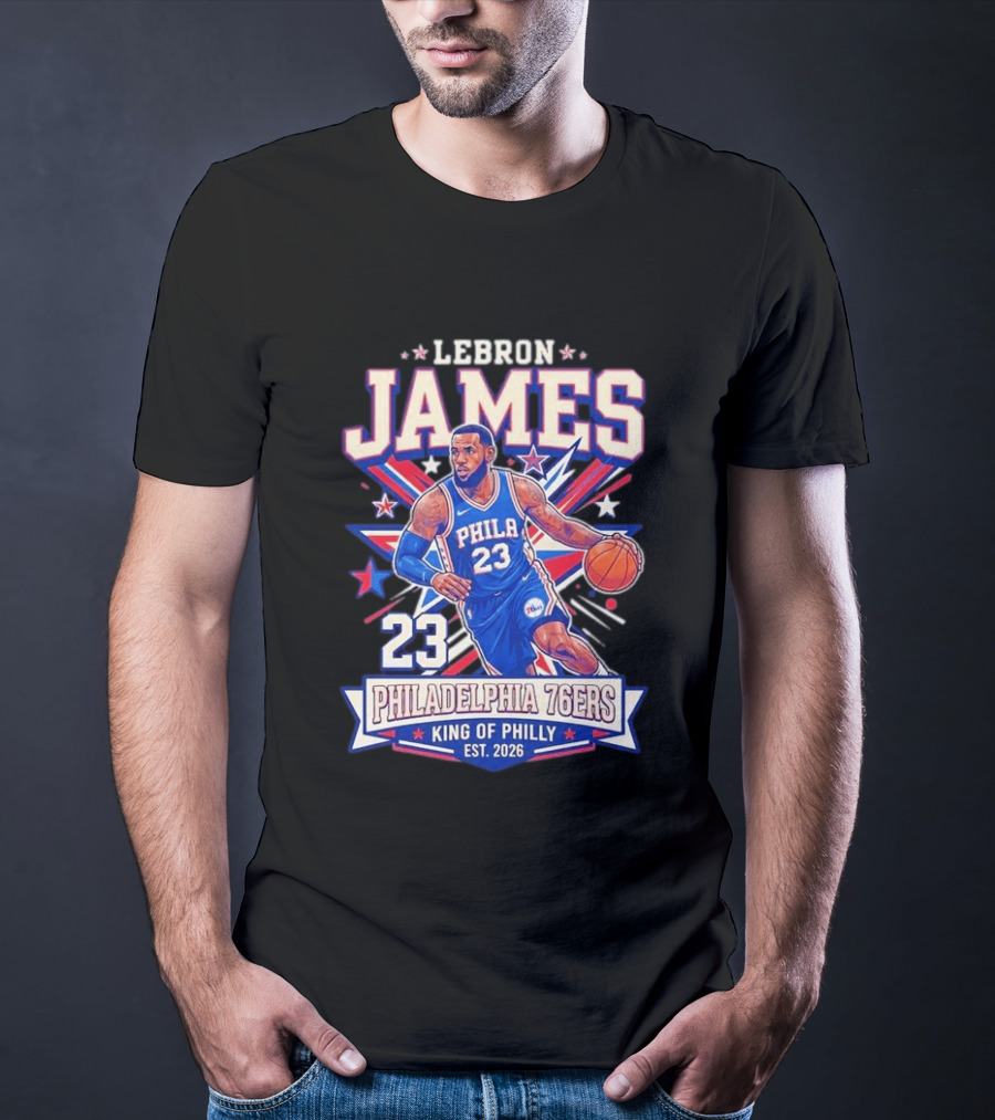 Lebron James 23 Philadelphia 76ers King Of Philly Est. 2026 Basketball Star T-Shirt