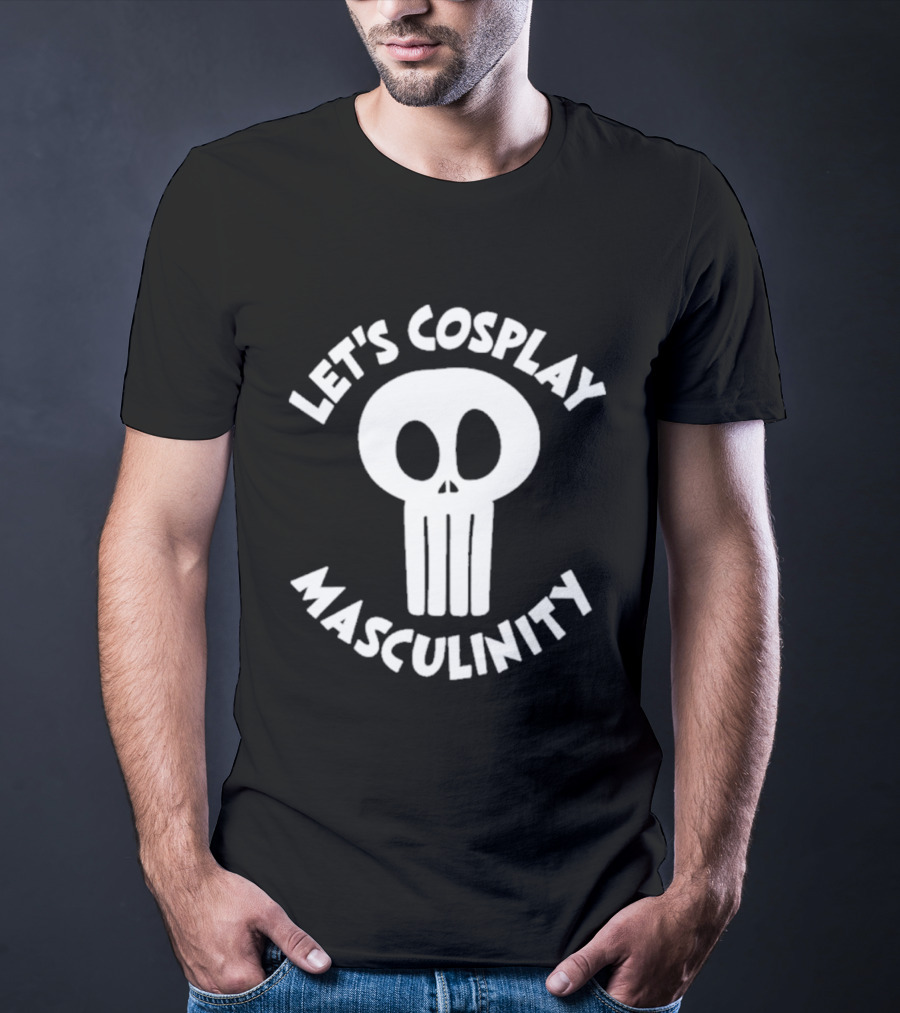 Let's Cosplay Masculinity Skull T-Shirt