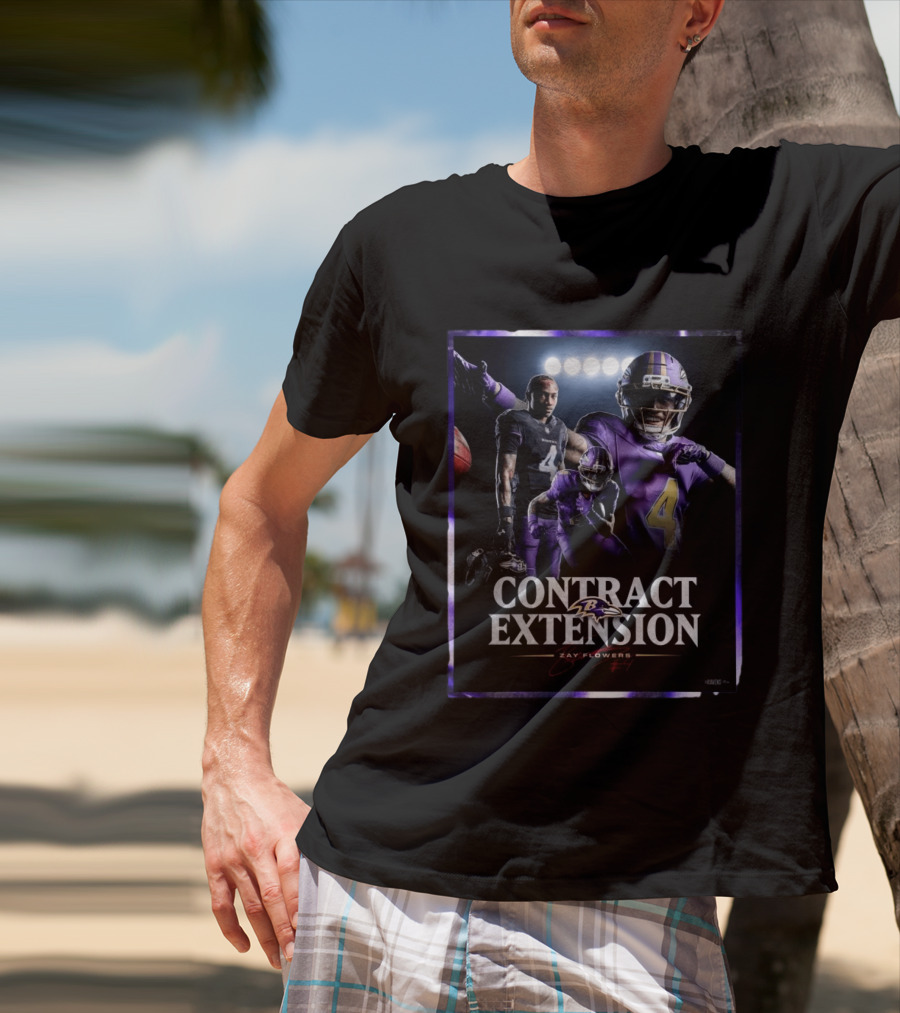 Contract Extension Zay Flowers Baltimore Ravens Number 4 T-Shirt