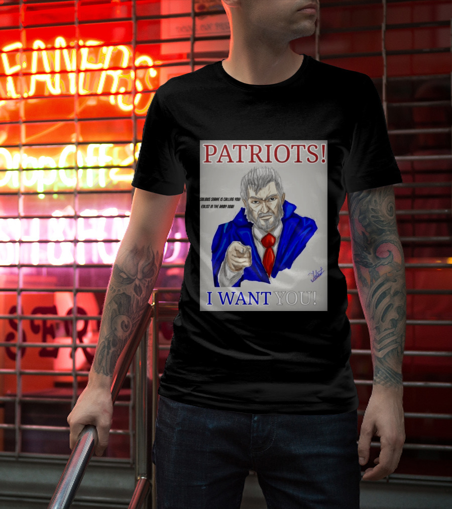 Patriots Solidus Snake Is Calling You Enlist In The Army Now I Want You T-Shirt