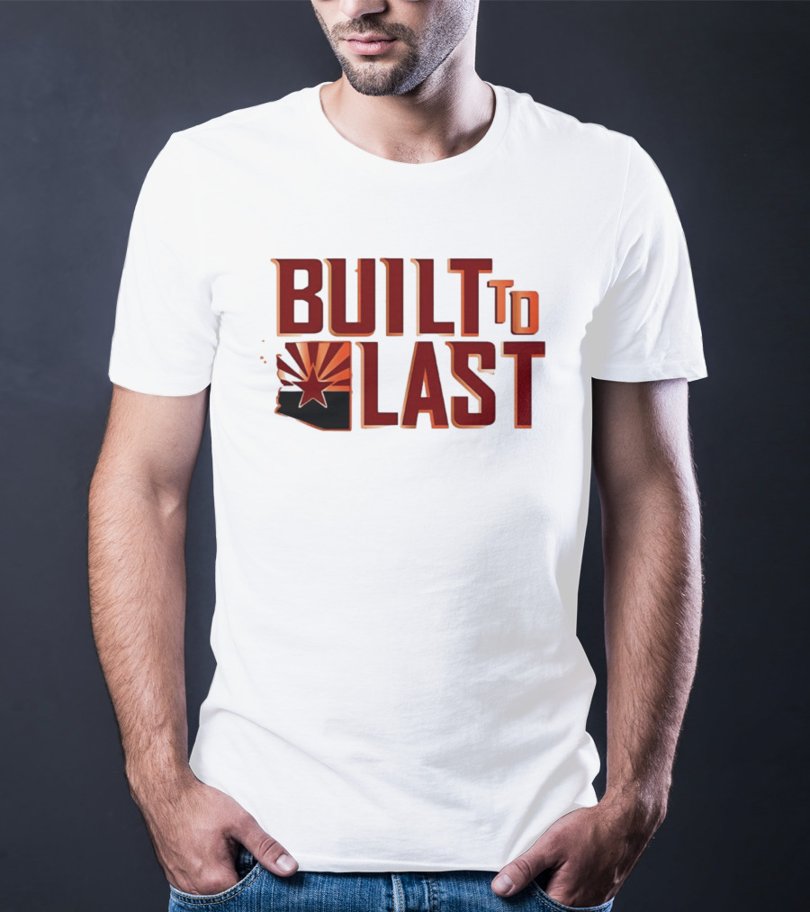 Built To Last Arizona State Flag Star Sunburst T-Shirt
