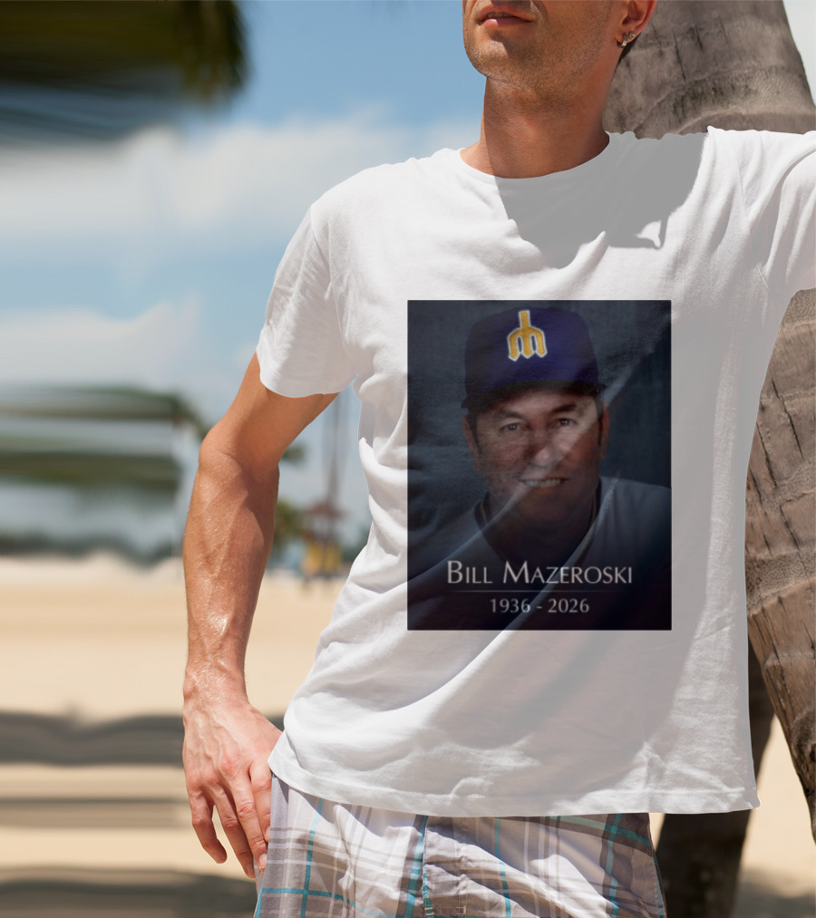 Bill Mazeroski National Baseball Hall Of Fame 1936 2026 Mariners Coach T-Shirt