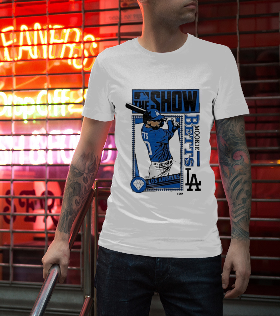 The Show Mookie Betts Los Angeles Dodgers MLB Baseball LA T-Shirt