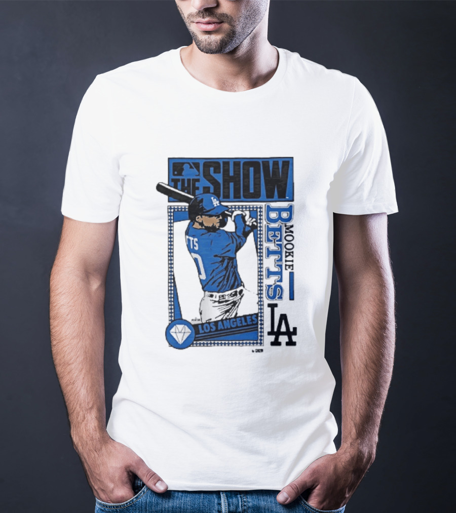 The Show Mookie Betts Los Angeles Dodgers MLB Baseball LA T-Shirt
