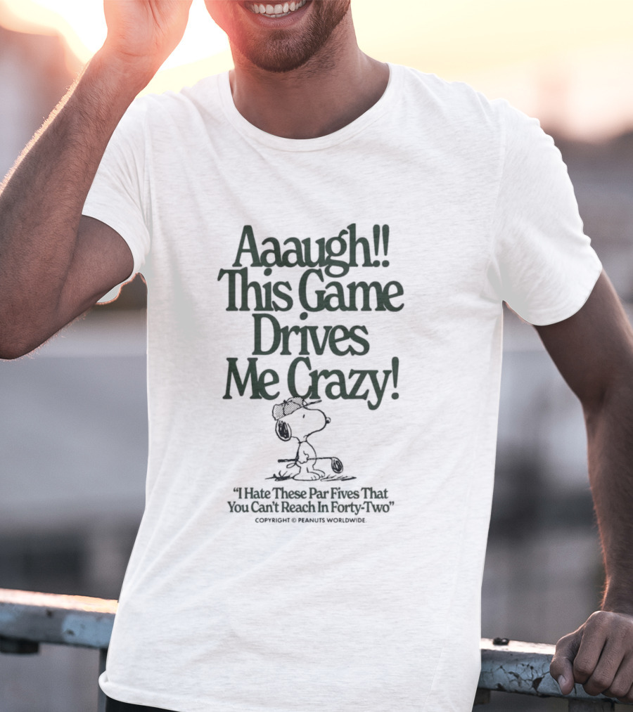 Aaaugh This Game Drives Me Crazy Peanuts Snoopy Charles M. Schulz T-Shirt
